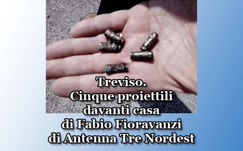 Treviso. Cinque proiettili davanti casa di Fabio Fioravanzi di Antenna Tre Nordest