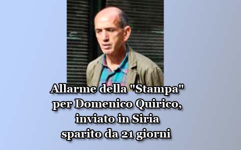 Allarme della "Stampa" per Domenico Quirico, inviato in Siria sparito da 21 giorni